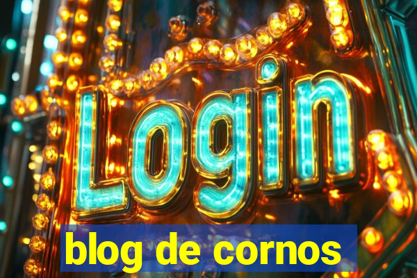 blog de cornos